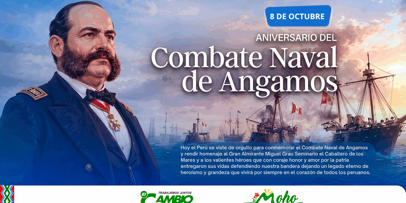 EL COMBATE DE ANGAMOS HEROÍSMO Y SACRIFICIO DE MIGUEL GRAU